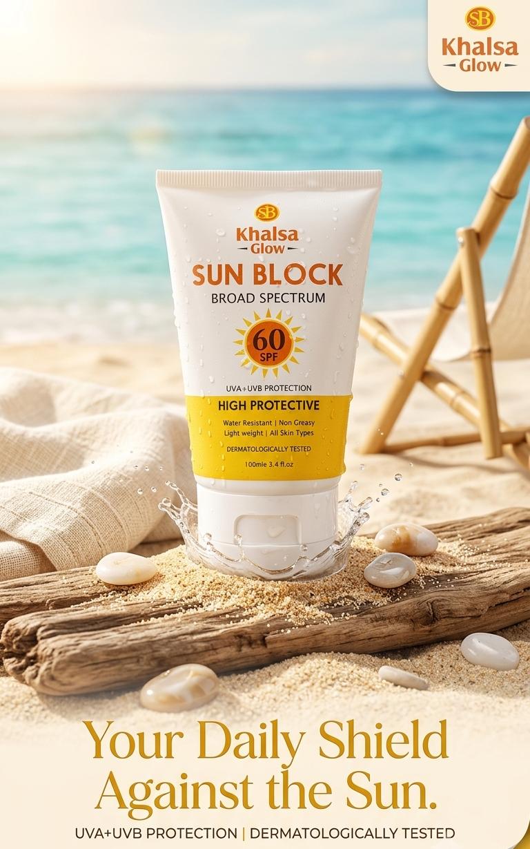 Khalsa Glow Sun Block SPF 60+ – Daily Protection for Healthy & Glowing Skin